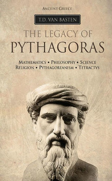 Ancient Greece: The Legacy Of Pythagoras