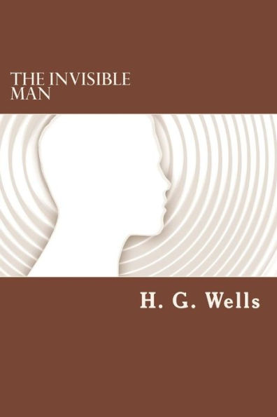 The Invisible Man - 9781537721019