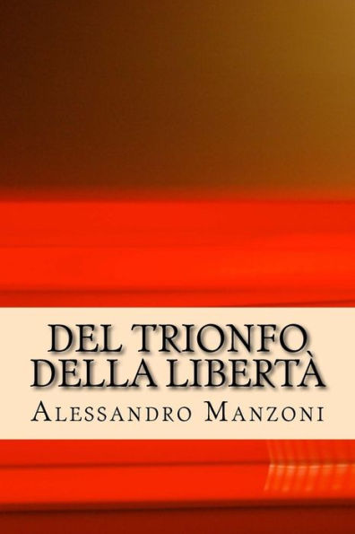Del Trionfo Della Libert? (Italian Edition)