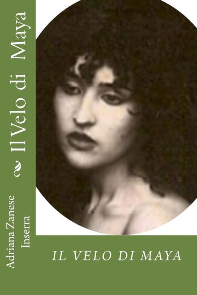 Il Velo Di Maya: Poesie D'Amore E Di Dissenso (Italian Edition)