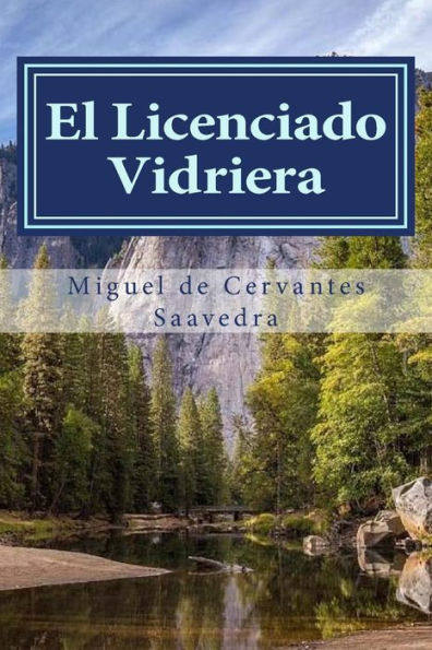 El Licenciado Vidriera: Novela Ejemplar (Spanish Edition)