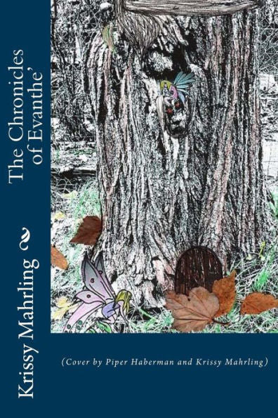 The Chronicles Of Evanthe (The Chronicles Of Evanthe & Other Faery Tales)