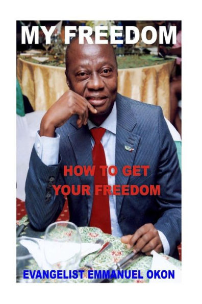 My Freedom: Wisdom-Key To Spiritualfreedom