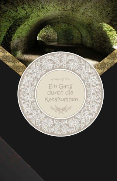 Ein Gang Durch Die Katakomben - GroBdruck (German Edition)
