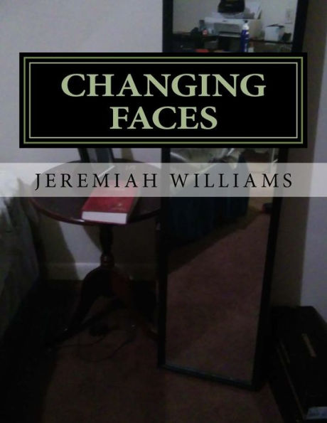 Changing Faces - 9781537747187