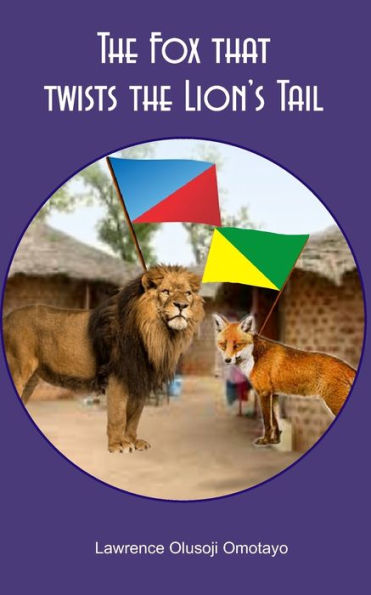 The Fox That Twists The Lion's Tail