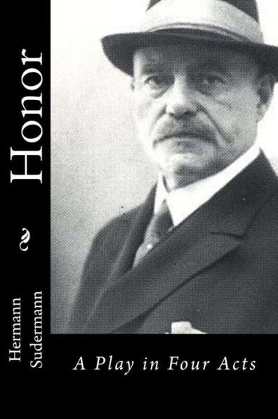 Honor: A Play In Four Acts