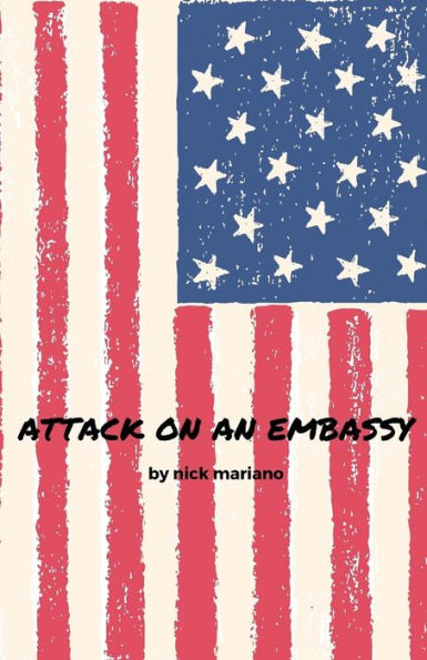 Attack On An Embassy