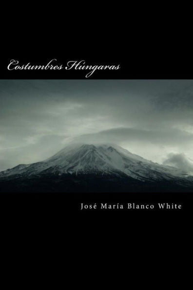 Costumbres H?ngaras (Spanish Edition)
