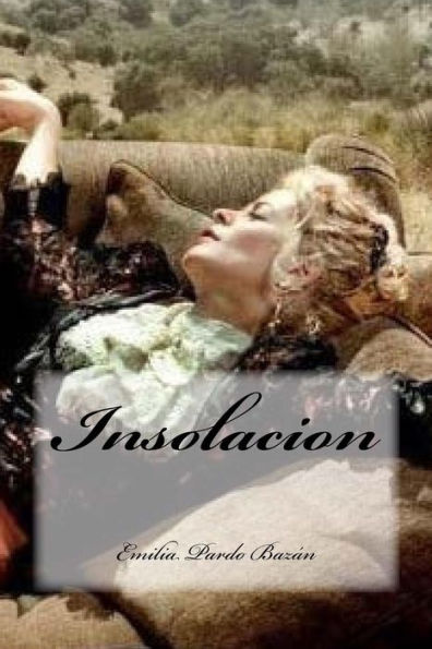 Insolacion (Spanish Edition) - 9781537780702