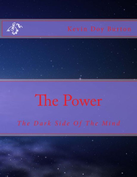 The Power: The Dark Side Of The Mind