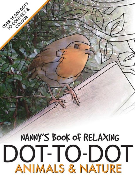 Nanny's Book Of Relaxing Dot-To-Dot: Animals & Nature