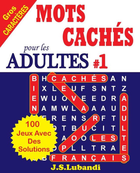 Mots Cach?s Pour Les Adultes # 1 (French Edition)
