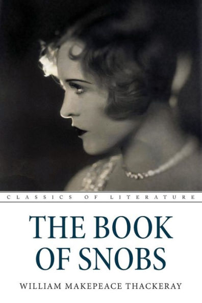The Book Of Snobs - 9781537792149