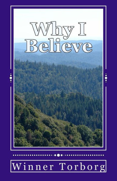 Why I Believe - 9781537793030