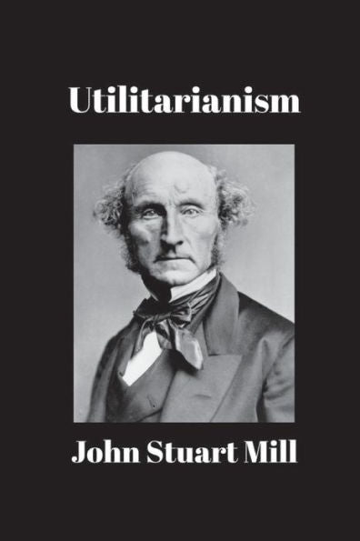 Utilitarianism - 9781538002414
