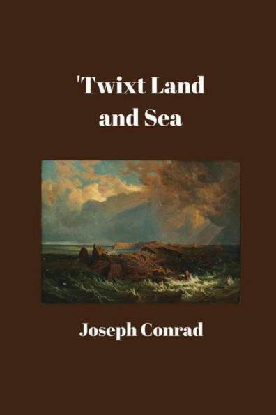 twixt Land And Sea
