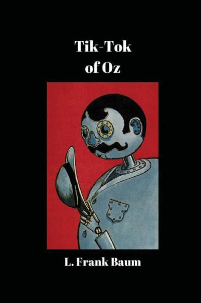 Tik-Tok Of Oz - 9781538004807
