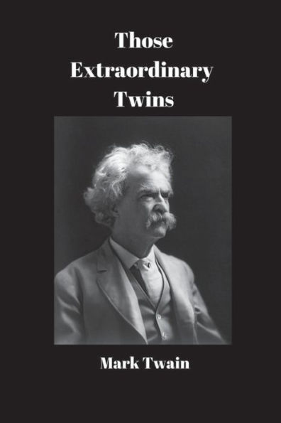 Those Extraordinary Twins - 9781538005064