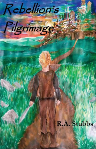 Rebellion's Pilgrimage