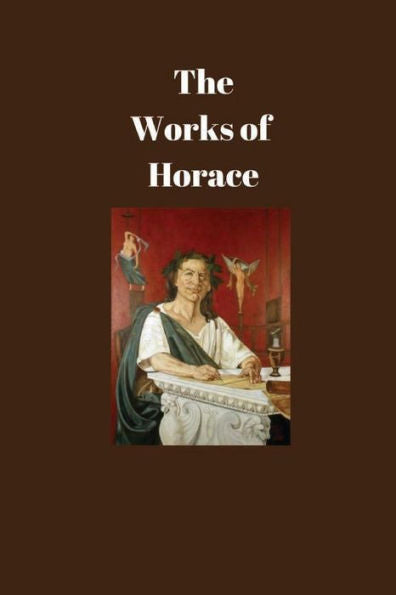 The Works Of Horace - 9781538005989