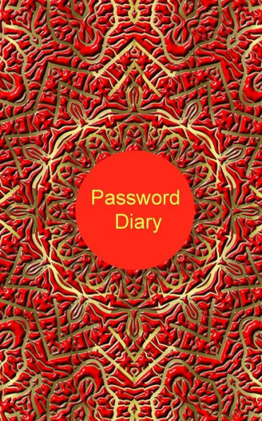 Password Diary: Personal Internet Address And Password Logbook, Website Password Log Book/Directory, Diary, Information, Internet Safety, Journal, ... Boys, Girls, Elderly, 5X8In Small A-Z List - 9781538008416