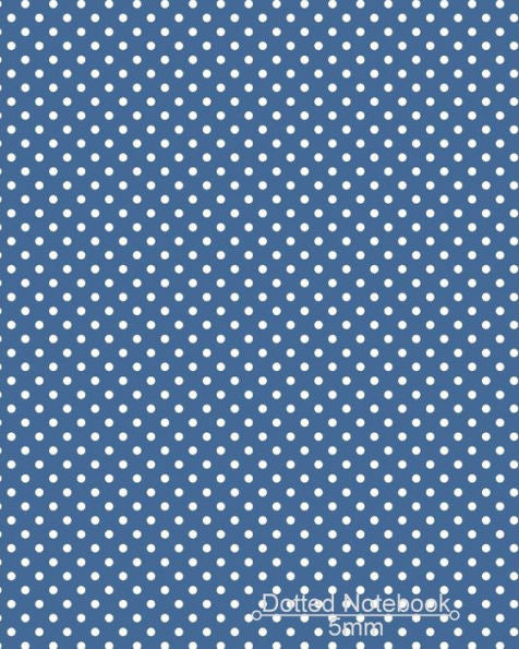 Dotted Notebook: Yale Blue Cover: Dotted Journal 5Mm: Planner, Work Book, Sketch Book,5Mm Dot Grid Book For Daily Use, 8X10 Paperback