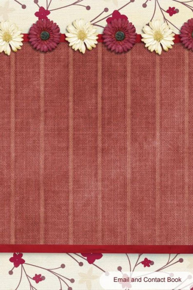 Email And Contact Book: Contact Book For Birthdays, Addresses, Phone Numbers And Email, Alphabetical Organizer Journal Notebook For, Women, Men, Girls, Teens - 9781538012741