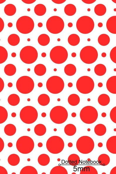 Dotted Notebook: Red Polka Dot Cover: Work Book, Planner, Dotted Notebook, Bullet Journal, Sketch Book, 5Mm Dot Grid Book For Everyday Use, 6X9 Medium Size Notebook Paperback