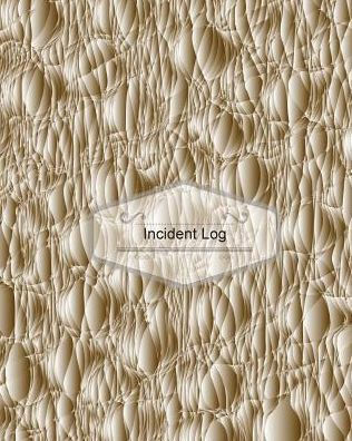 Incident Log: Cream Bumpy Design Cover: Record Accidents & Incident In Your Business, Hazzard, Issue Report Log, Company Store Shop Restaurant, Hotel, Home 7 More, Large Journal Notebook 8X10