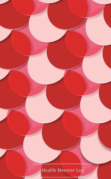 Health Monitor Log: Red & Pink Cover: Monitor Your Menstrual Cycle, Track Fertile Period And Diet With Our All In One Food & Lifestyle Journal, Keep ... Notebook For Mom, Teens Women And Girls.