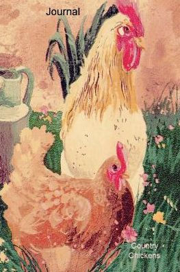 Journal: Country Chckens: