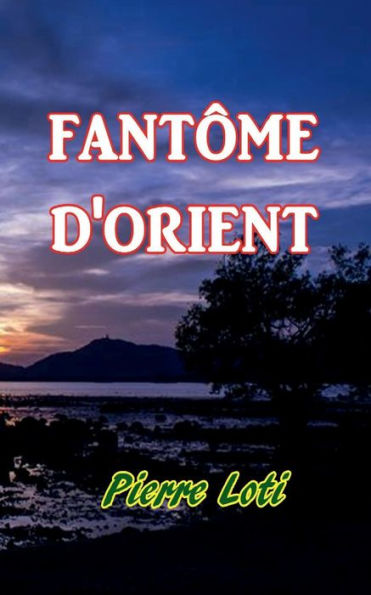 Fantôme D'Orient (French Edition) - 9781538022474