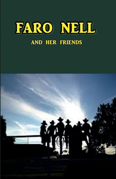 Faro Nell And Her Friends - 9781538023426