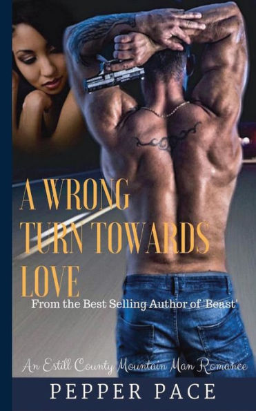 A Wrong Turn Towards Love: An Estill County Mountain Man Romance