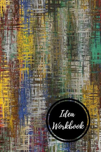 Idea Workbook: Idea Log