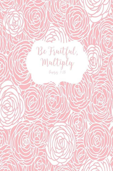 Be Fruitful, Multiply: Bible Verse Quote Cover Composition Notebook Portable