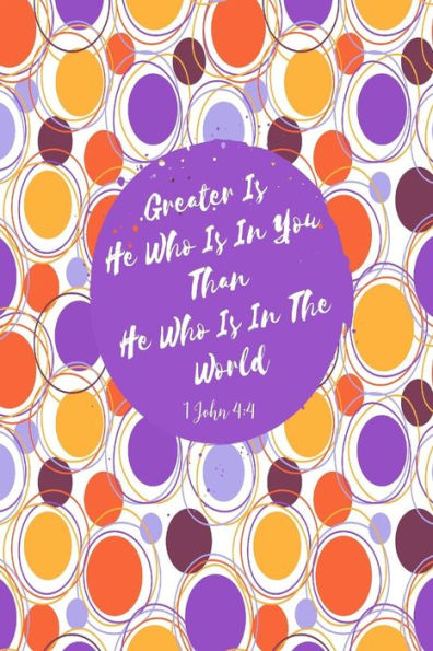 Greater Is He Who Is In You Than He Who Is In The World: Bible Verse Quote Cover Composition Notebook Portable