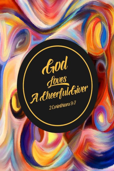 God Loves A Cheerful Giver: Bible Verse Quote Cover Composition Notebook Portable