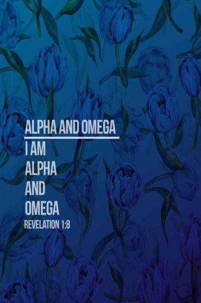I Am Alpha And Omega: Names Of Jesus Bible Verse Quote Cover Composition Notebook Portable