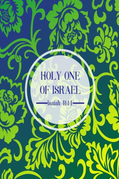 Holy One Of Israel: Names Of Jesus Bible Verse Quote Cover Composition Notebook Portable