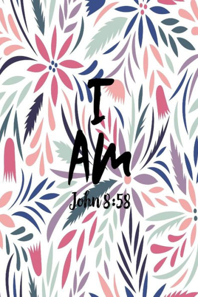 I Am: Names Of Jesus Bible Verse Quote Cover Composition Notebook Portable