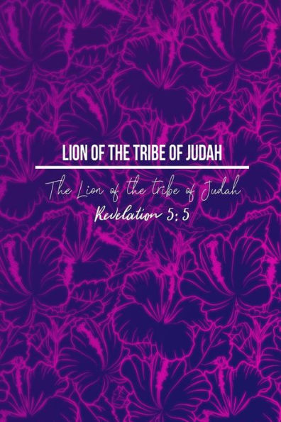 The Lion Of The Tribe Of Judah: Names Of Jesus Bible Verse Quote Cover Composition Notebook Portable