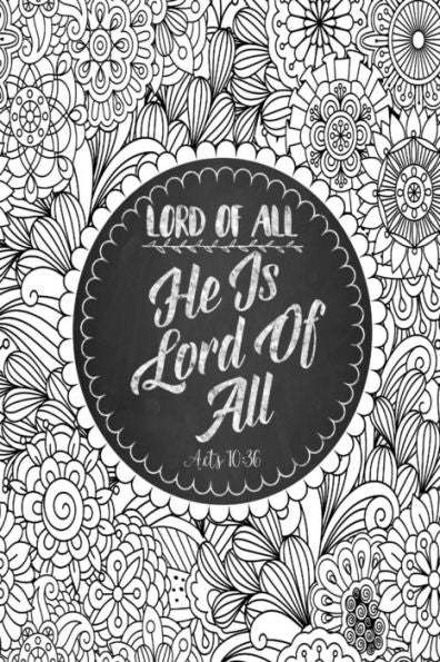 He Is Lord Of All: Names Of Jesus Bible Verse Quote Cover Composition Notebook Portable
