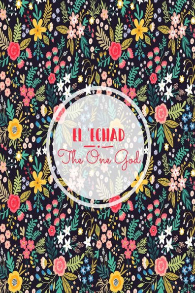 The One God: Names Of God Bible Quote Cover Composition Notebook Portable
