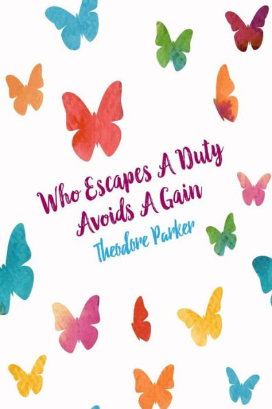 Who Escapes A Duty Avoids A Gain: Blank Lined Empty Book To Write In Portable