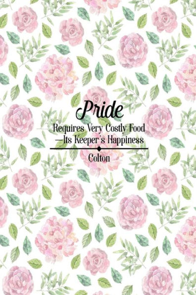 Pride Requires Very Costly Food-Its Keeper's Happiness: Blank Lined Books For Writing Portable