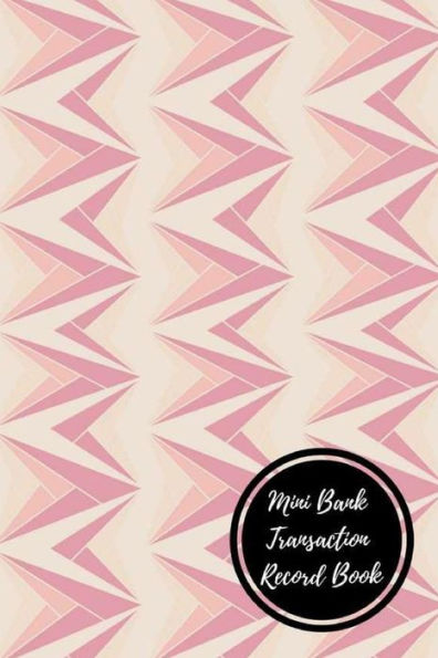Mini Bank Transaction Record Book: Bank Transaction Register