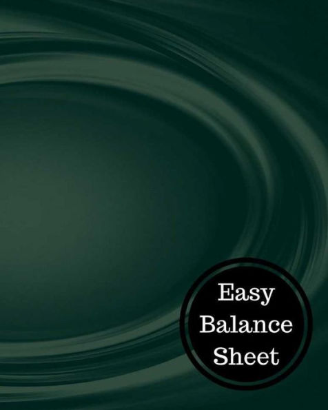 Easy Balance Sheet: Balance Sheet Book