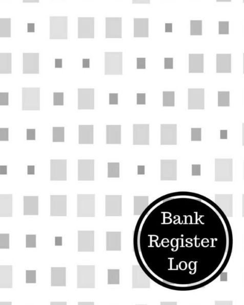 Bank Register Log: Bank Deposit Book